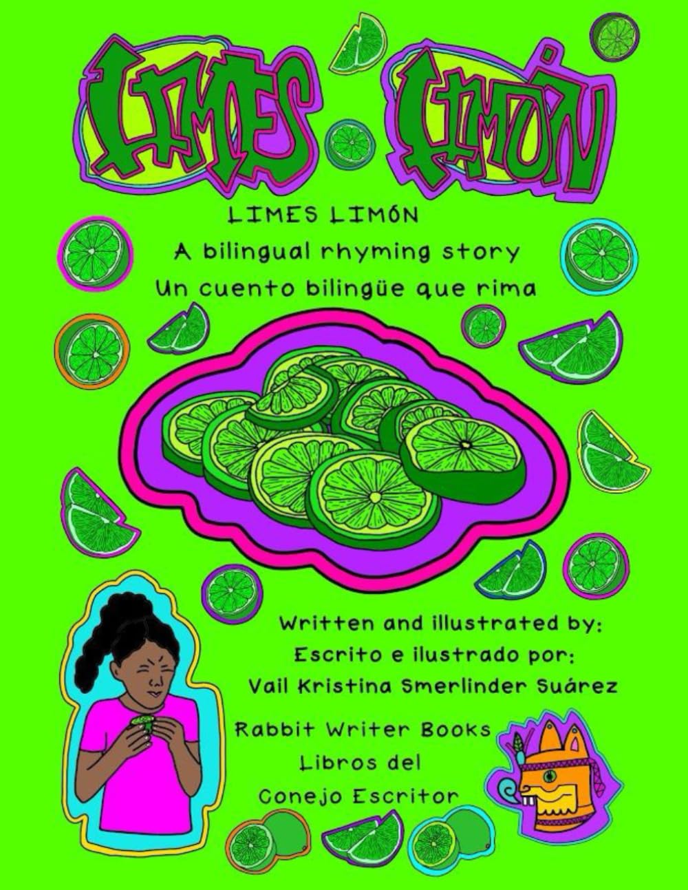 Limes, Limón: A bilingual rhyming story / Un cuento bilingüe que rima