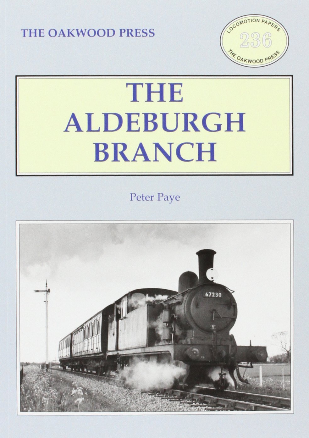 The Aldeburgh Branch (Locomotion Papers)