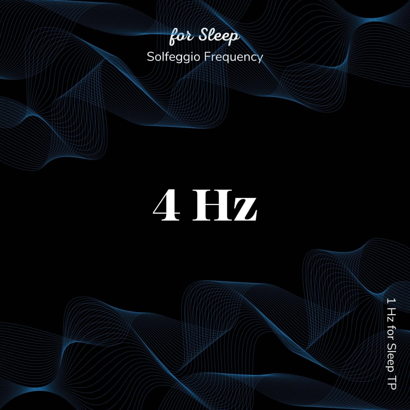 4 Hz for Sleep TP