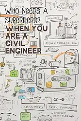 Civil Engineer Composition Notebook: Cute Notebook Gift For Civil Engineers, Students and Anyone Who Loves Engineering