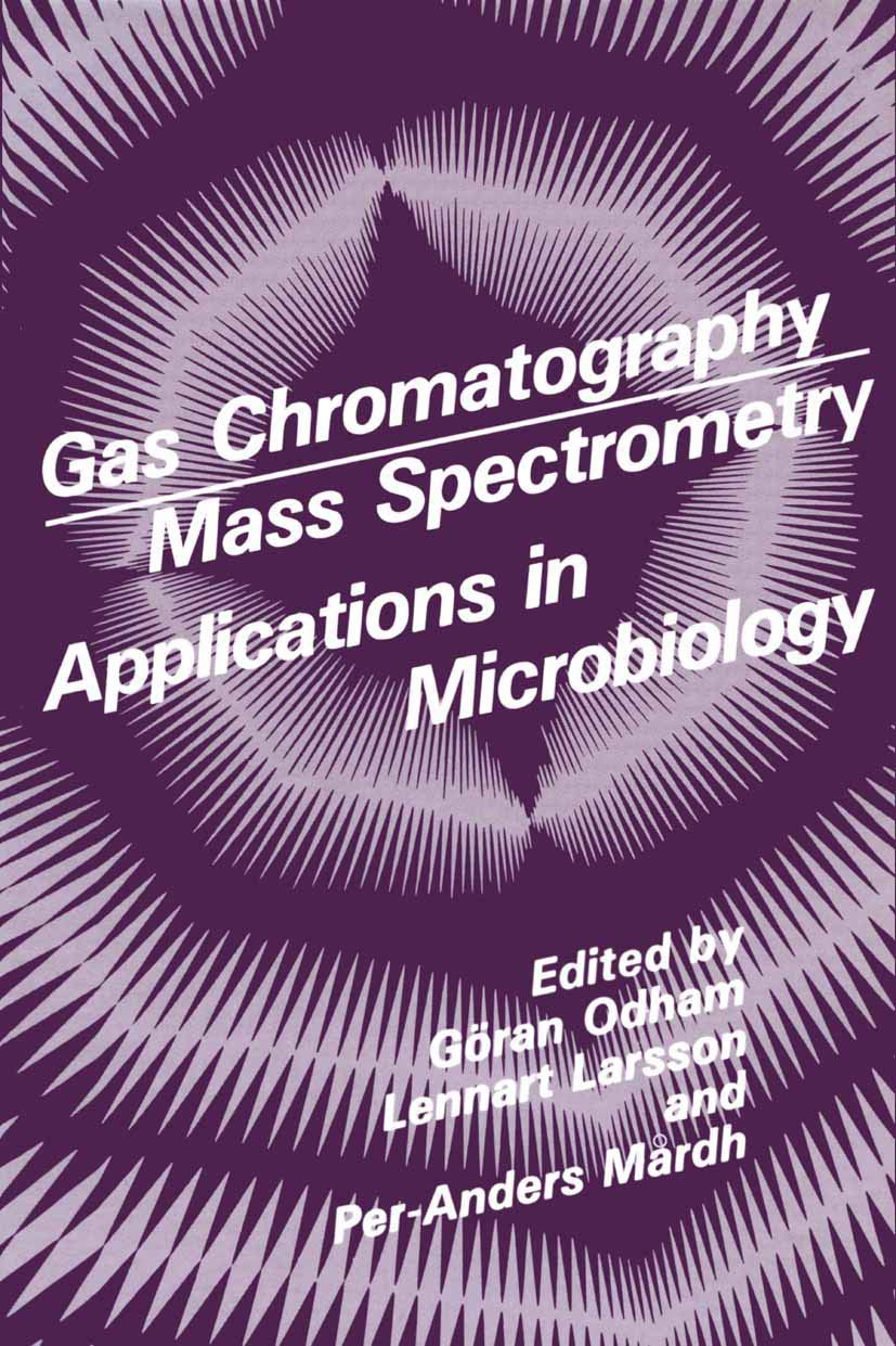 Gas Chromatography Mass Spectrometry Applications in Microbiology ...