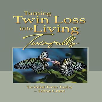 Turning Twin Loss into Living Twinfully Audiobook by Tasha Cram episode artwork