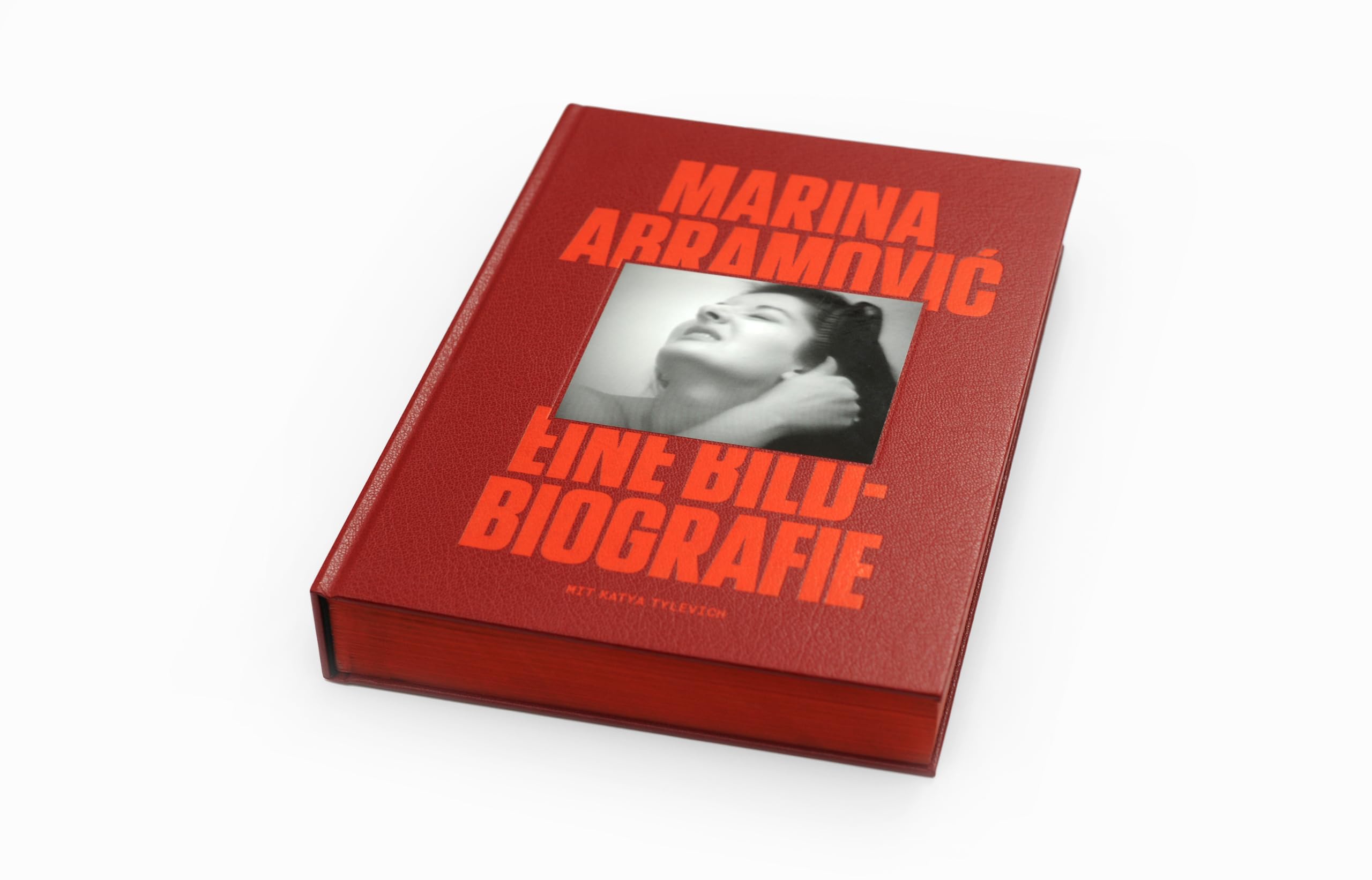 Marina Abramovic: Eine Bild-Biografie - Das Kunstbuch des Jahres - Ein Bildband mit über 700 Fotos