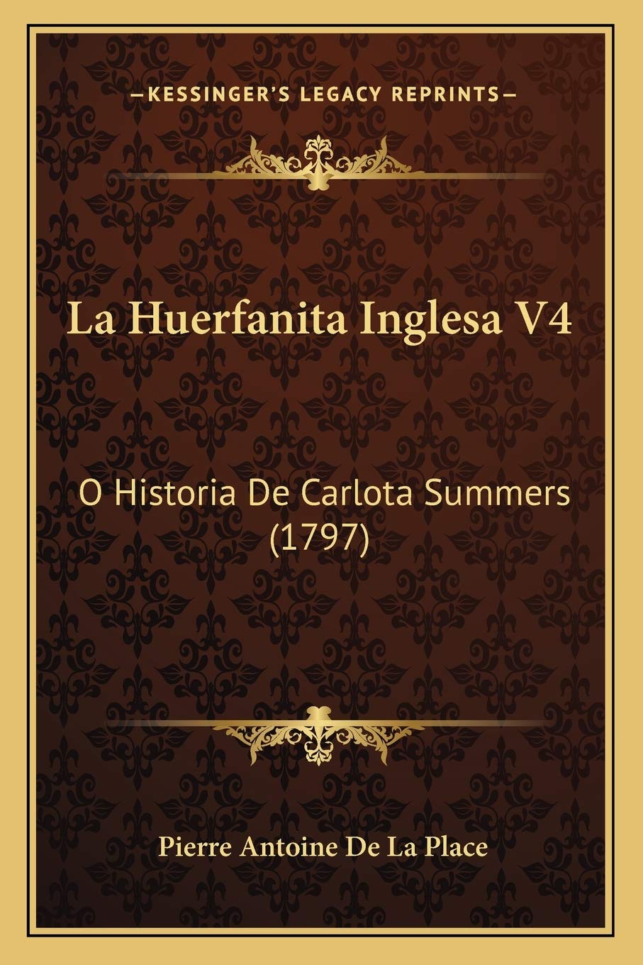 La Huerfanita Inglesa V4: O Historia De Carlota Summers (1797)