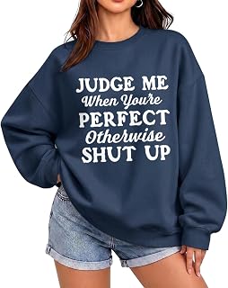 Funny Sweatshirts for Women Sarcastic Graphic Crewneck Sweatshirt Novelty Vintage Hoodie Casual Pullover Long Sleeve