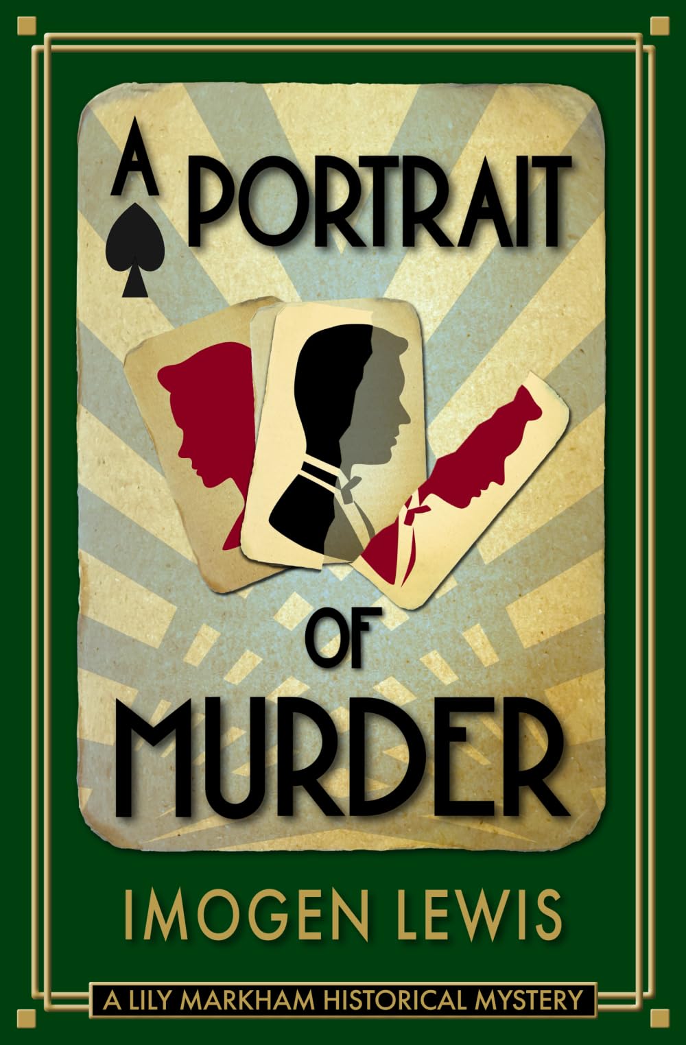 A Portrait of Murder: A Lily Markham Historical Cozy Mystery (The Lily Markham Mysteries)