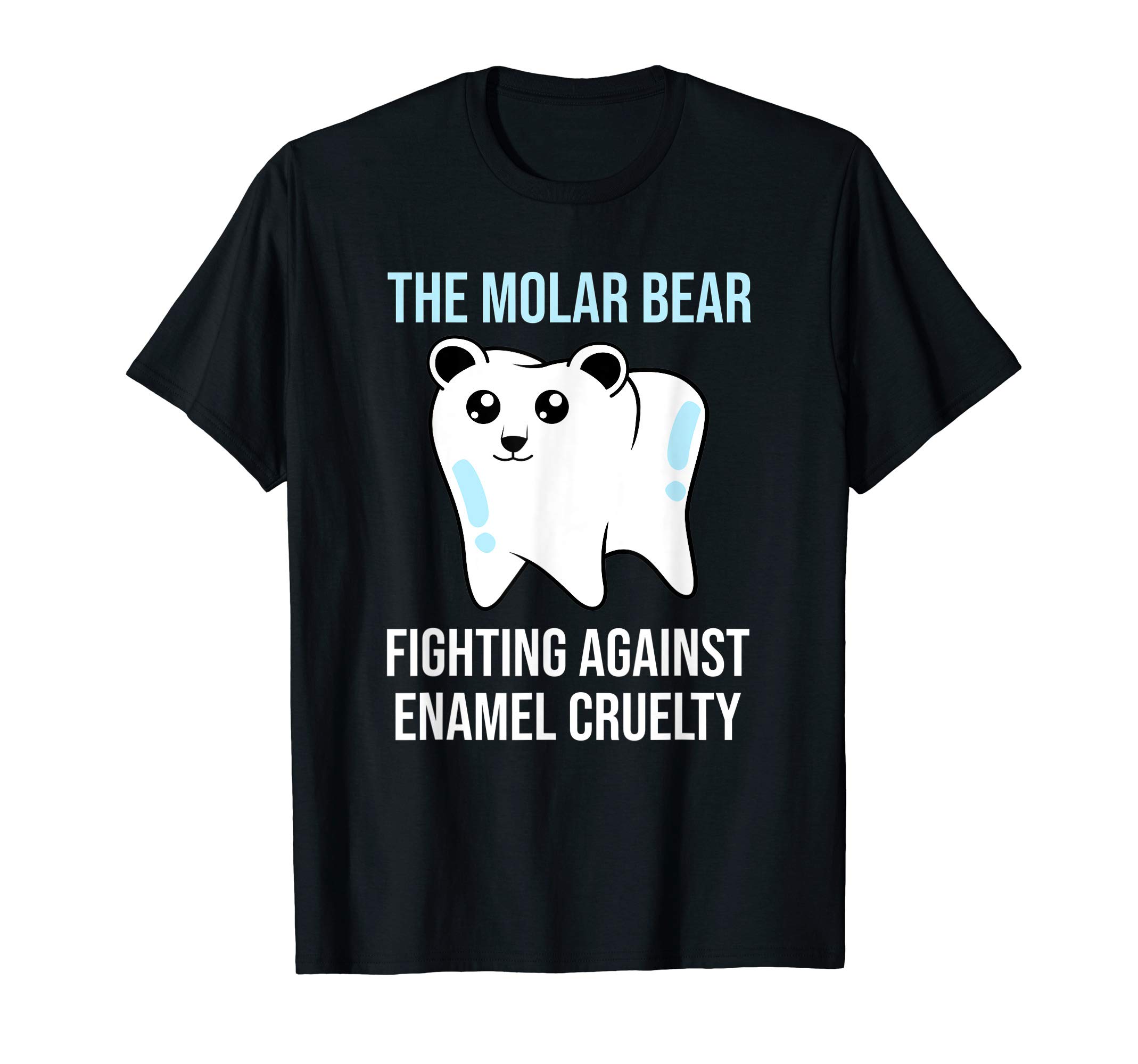 Funny Dentist Apparel JKThe Molar Bear - Funny Dentist Dental Assistant T-ShirtOEKO-TEX STANDARD 100