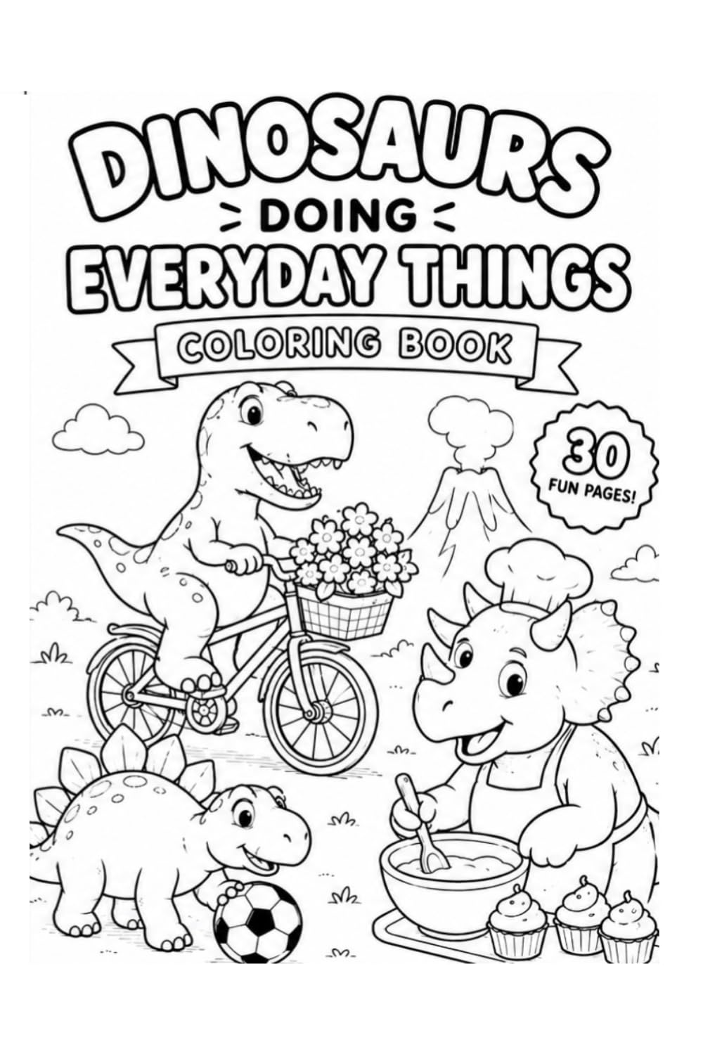 Dinosaurs Doing Everyday Things