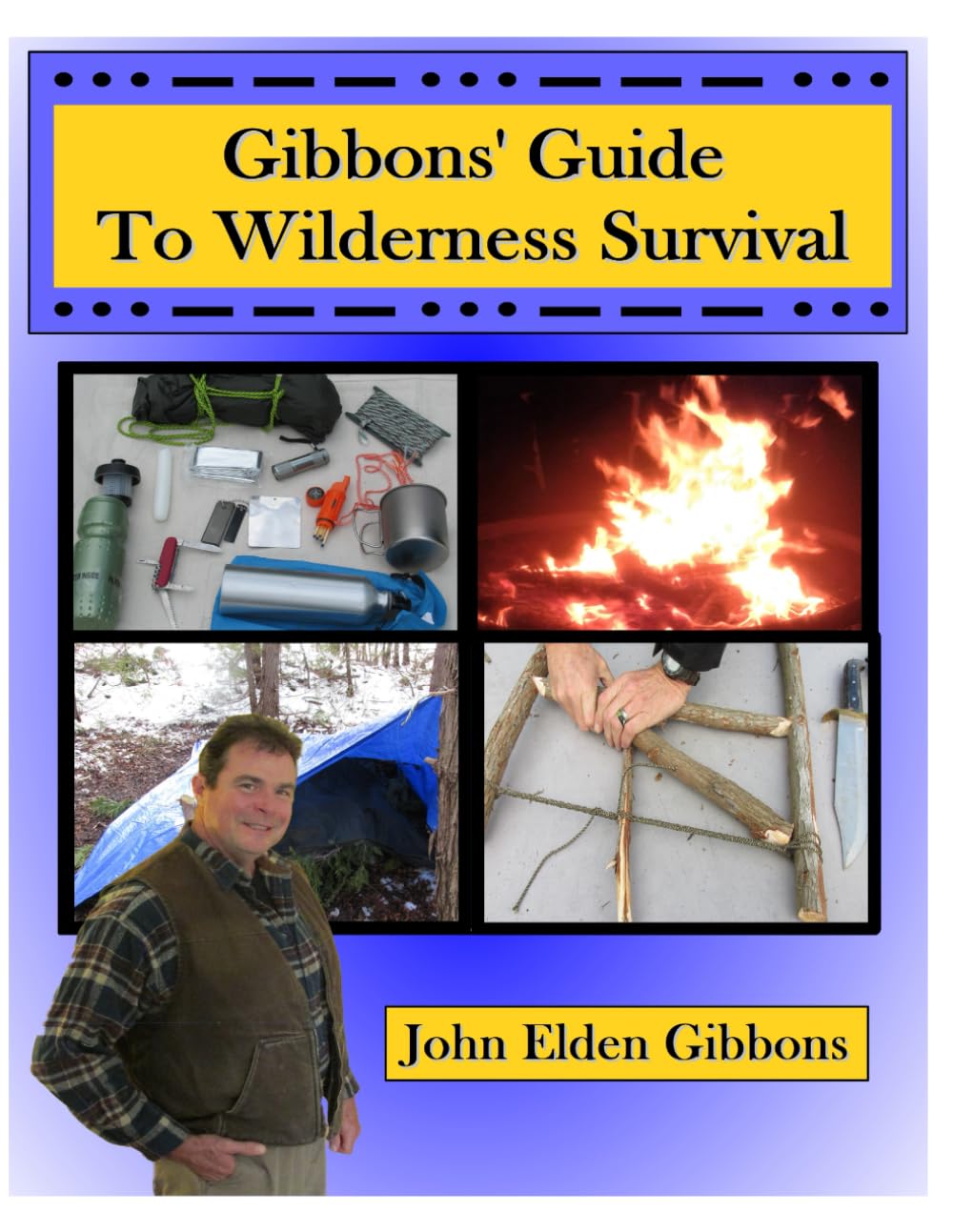 Gibbons' Guide to Wilderness Survival