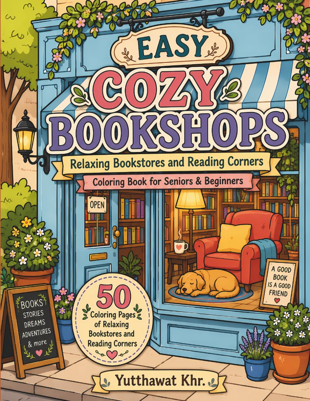 Easy Cozy Bookshops Relaxing Bookstores and Reading Corners Coloring Book for Seniors & Beginners: 50 Simple, Stress-Relieving Designs of Cozy Bookshops and Peaceful Reading Nooks