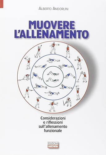 Muovere l'allenamento. Considerazioni e riflessioni sull'allenamento funzionale