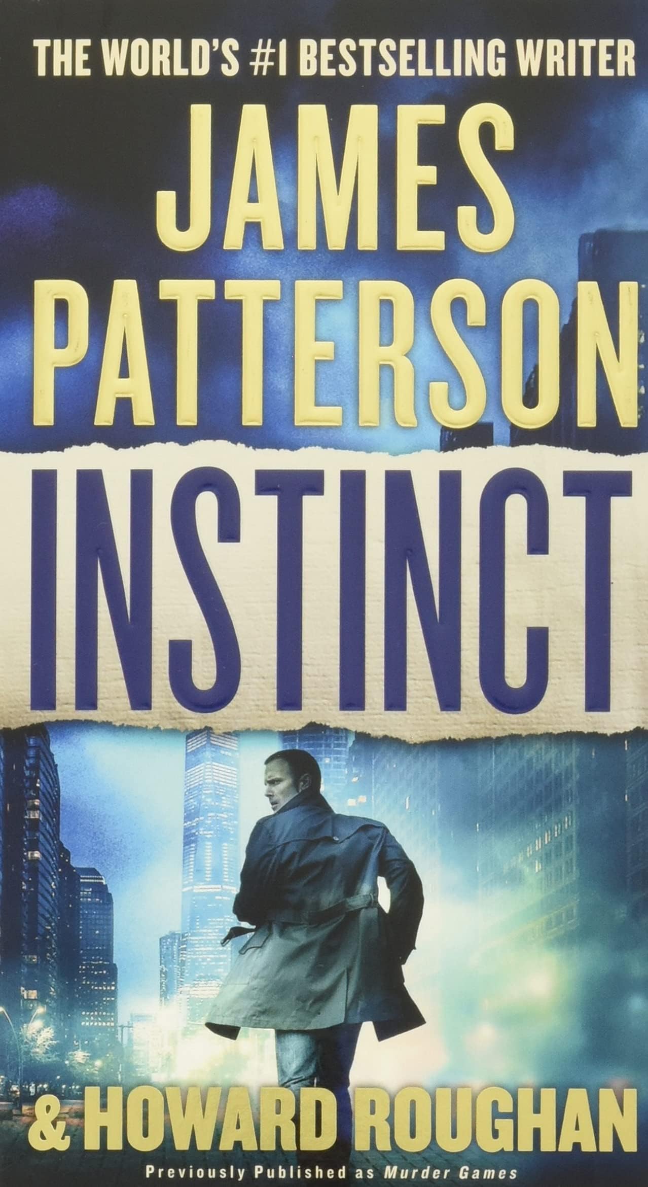 Instinct (previously published as Murder Games) (Instinct, 1) Mass Market Paperback – October 30, 2018