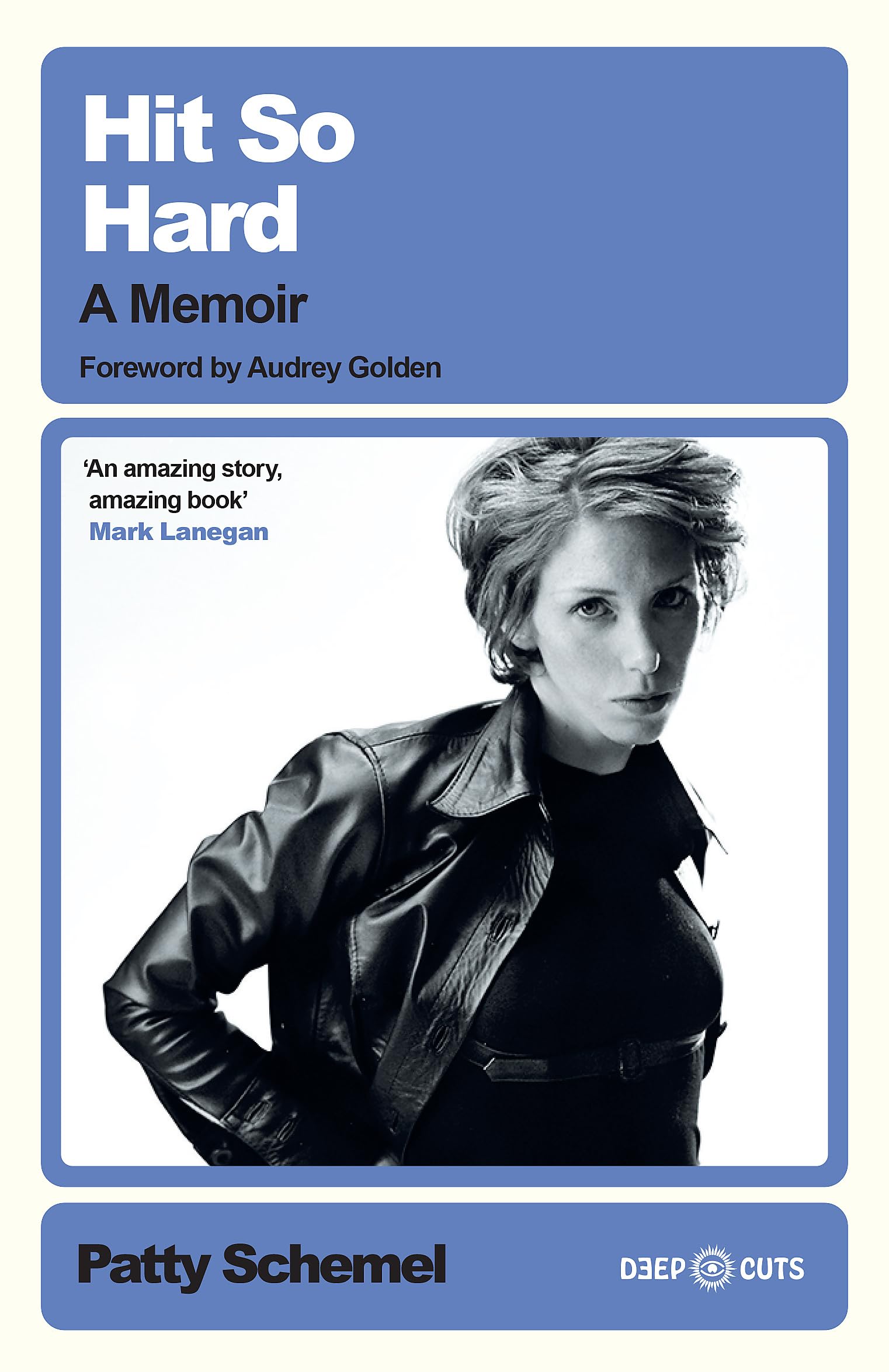 Hit So Hard: A Memoir (Deep Cuts)