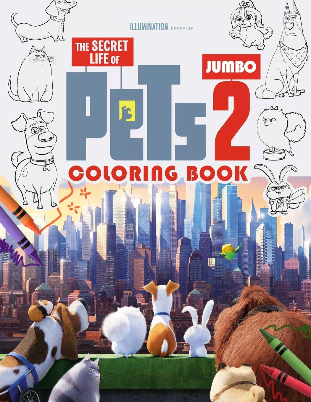 Secret Life of Pets 2 Coloring Book: Secret Life of Pets Jumbo Coloring Book with High Quality Images