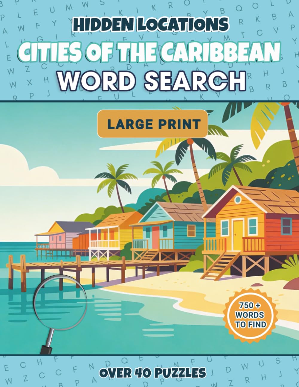Hidden Locations: Cities of the Caribbean: Word Search