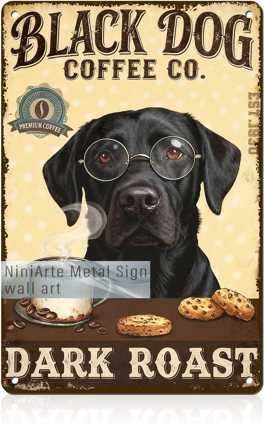Coffee Wall Decor Dog Metal Sign Black Dog Coffee Dark Roast Vintage Wall Art for Home Kitchen Office Bar Cafe 8x12inch