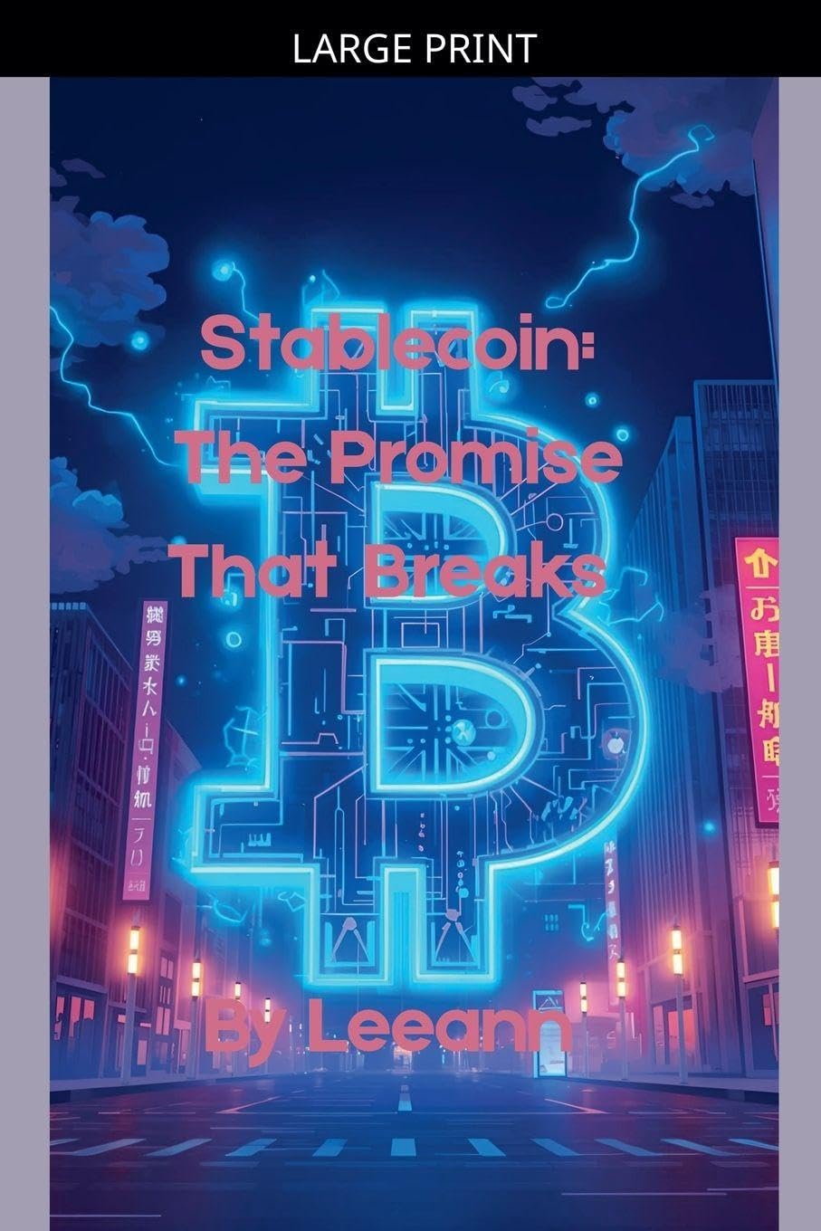 Stablecoin: The Promise That Breaks