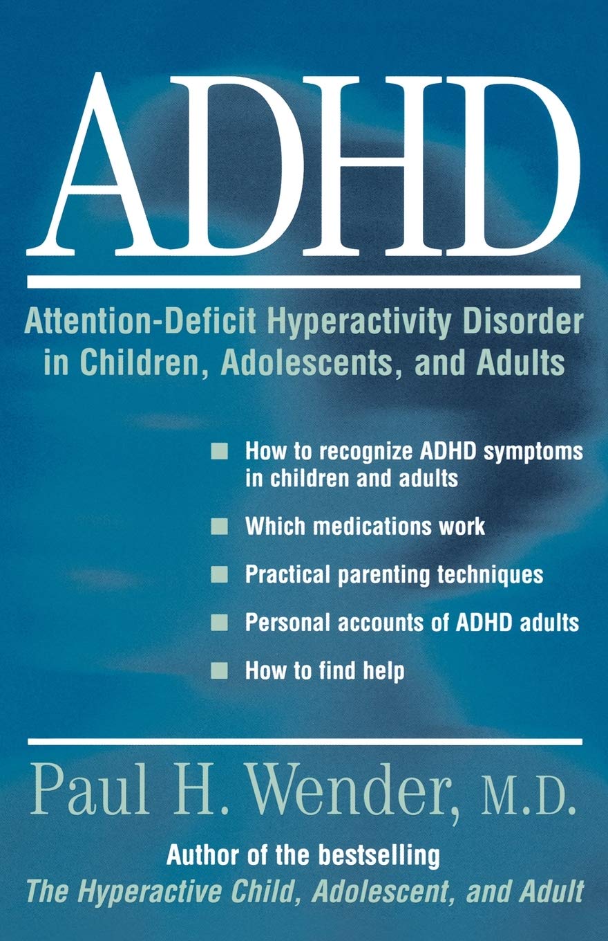 Adhd: Attention-Deficit Hyperactivity Disorder in