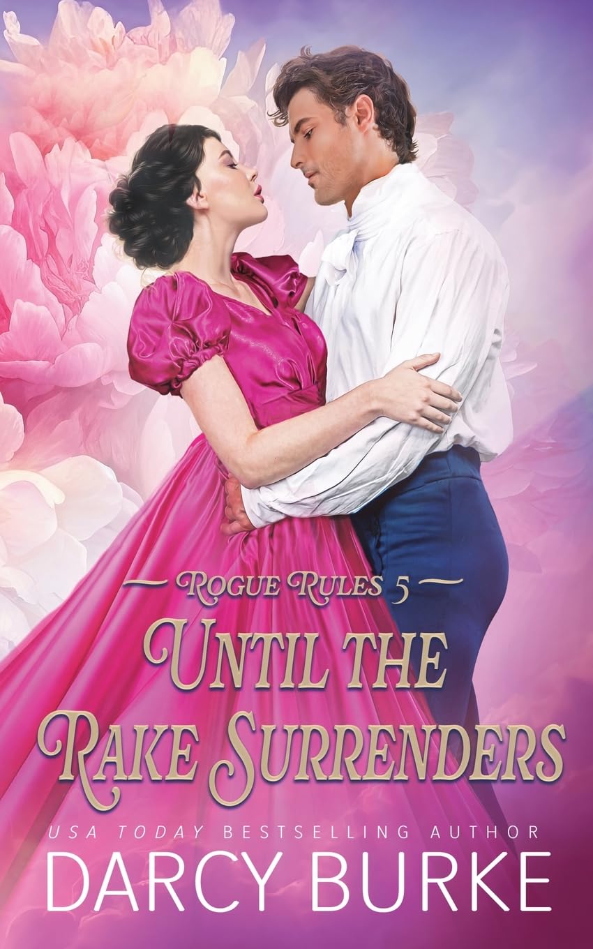 Until the Rake Surrenders: 5 (Rogue Rules)
