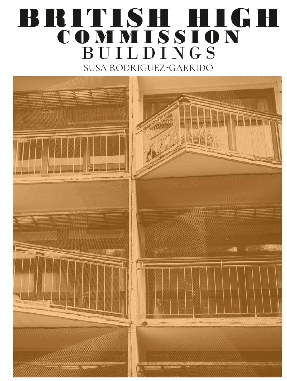 British High Commission Buildings: New Delhi: Black & White Photographic Book