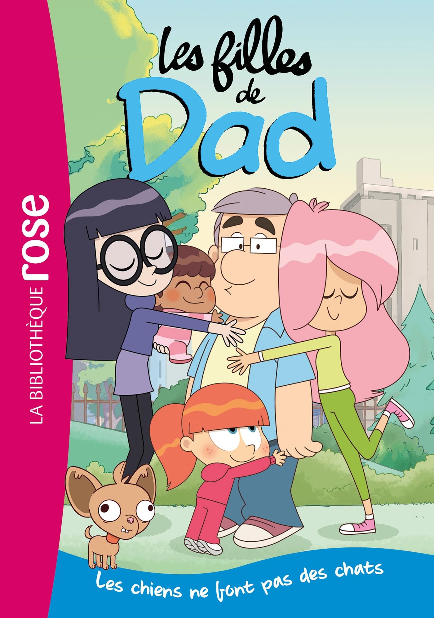 Les filles de Dad 01 - Les chiens ne font pas des chats: 1