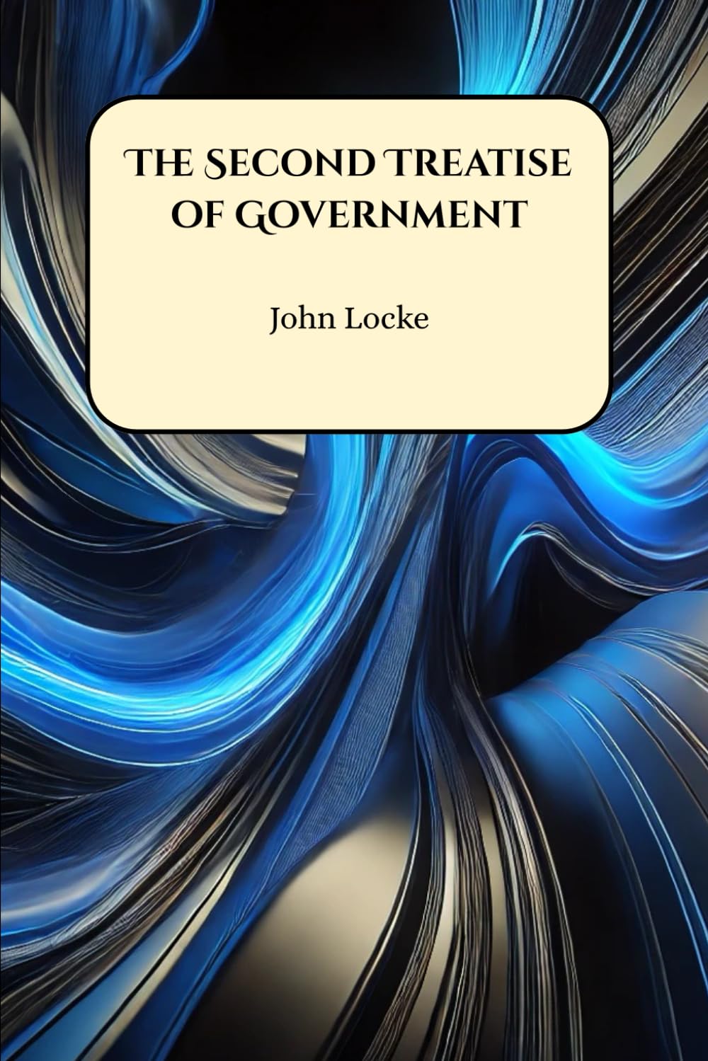 The Second Treatise of Government
