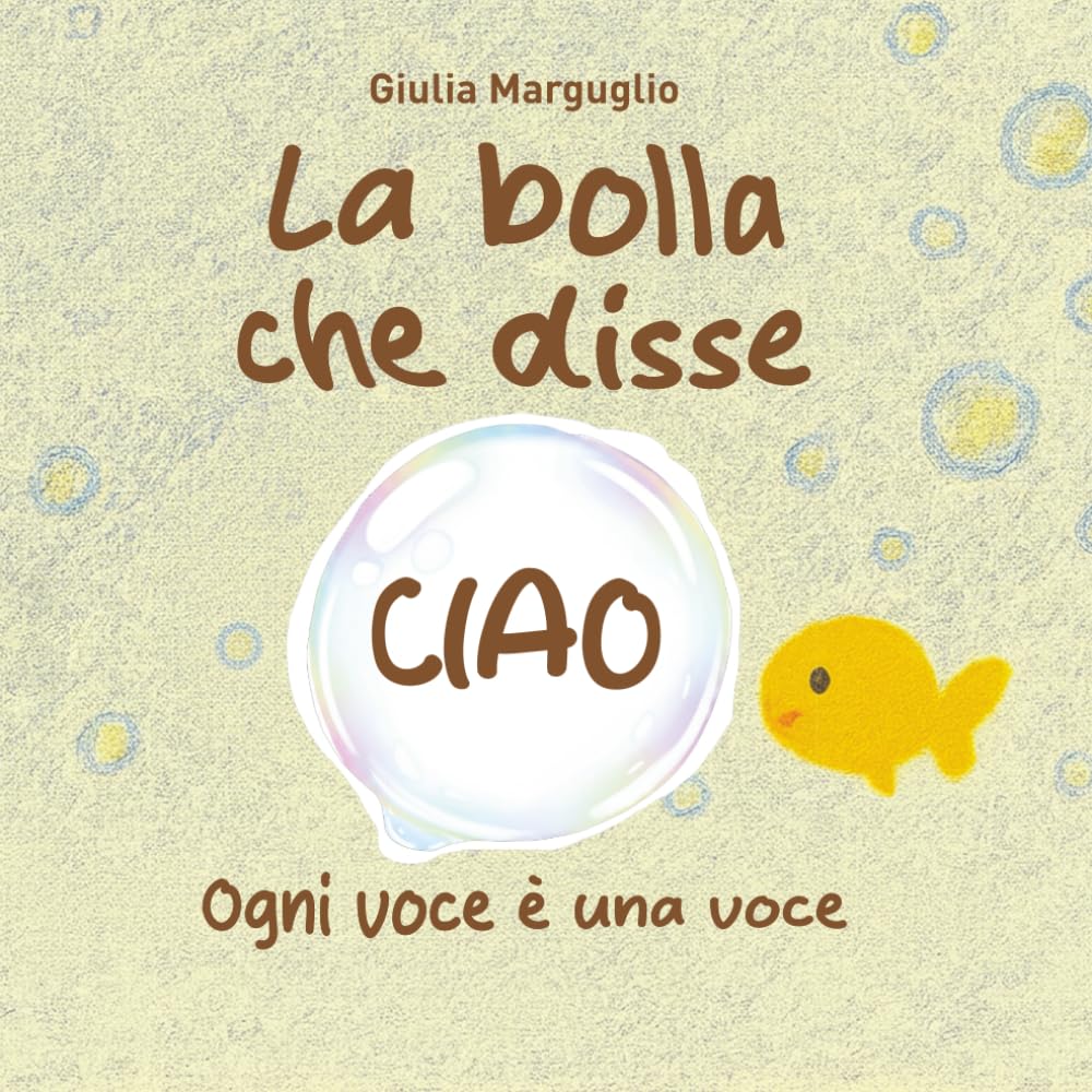 La Bolla che disse Ciao: Ogni voce è una voce