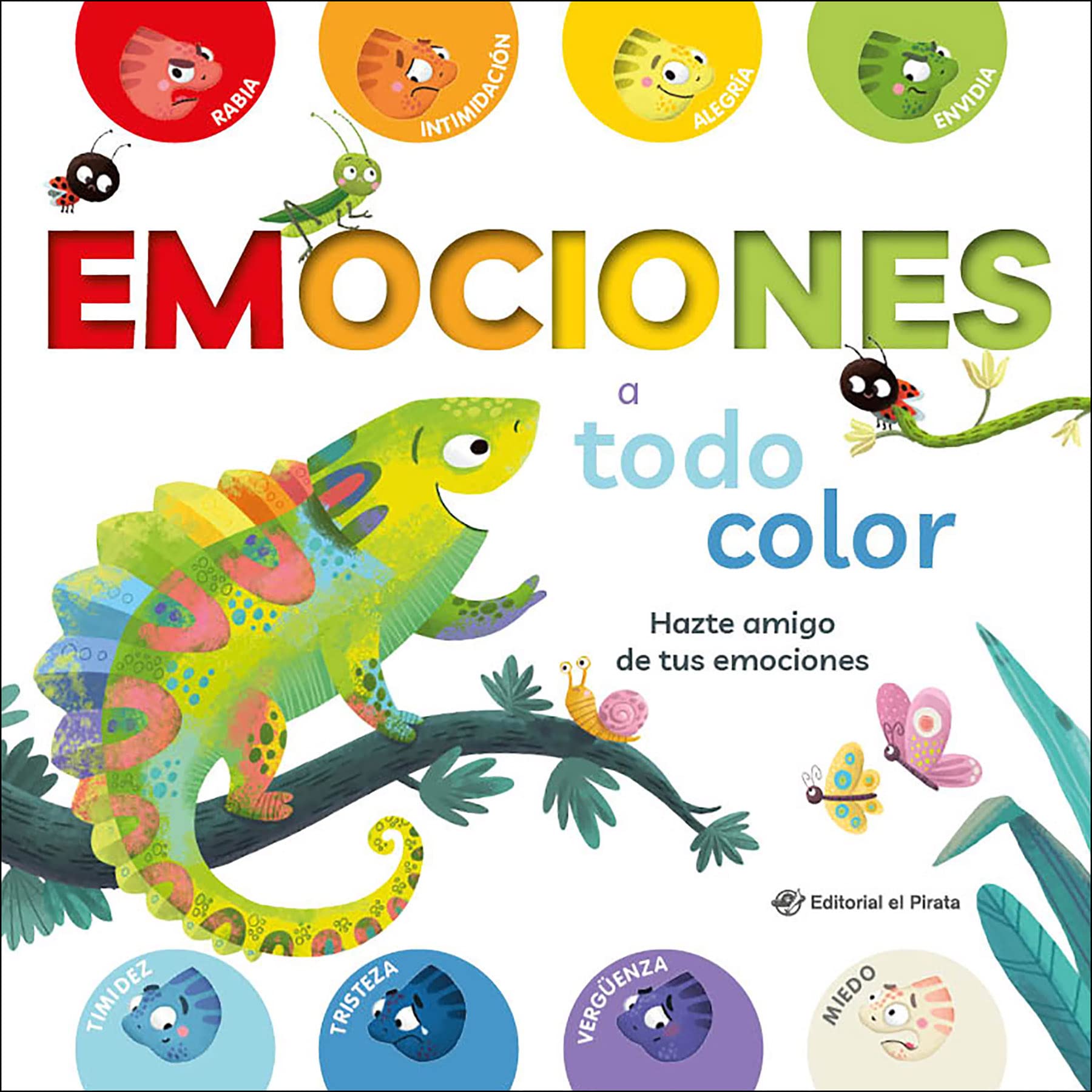 Emociones a todo color: Cuento con consejos sobre cómo gestionar las propias emociones - De cartón. En español (SIN COLECCION)