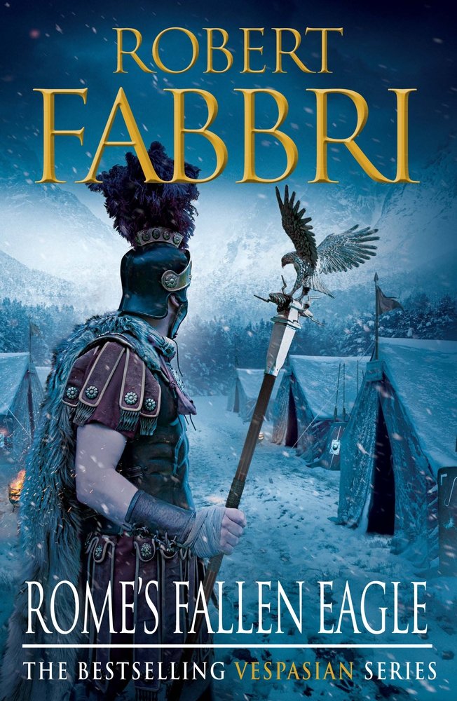 Rome's Fallen Eagle (Vespasian),Robert Fabbri- 9780857897466