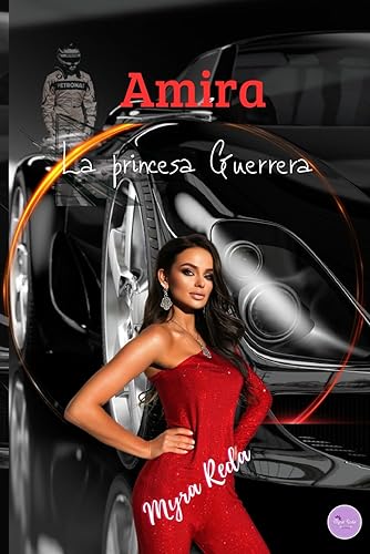 Amira. La princesa Guerrera (Hermanos Bakkali)