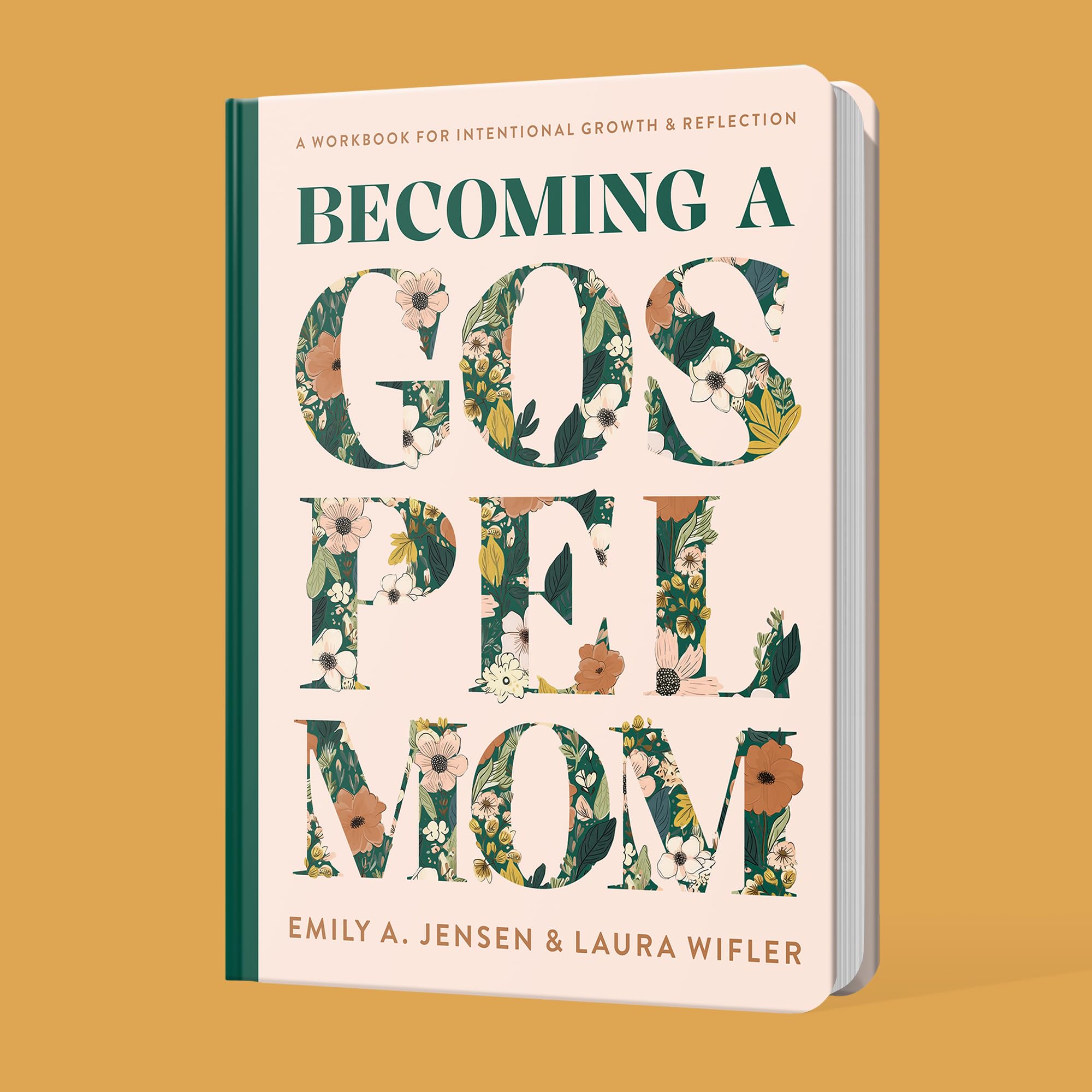 Becoming a Gospel Mom: A Workbook for Intentional Growth and Reflection