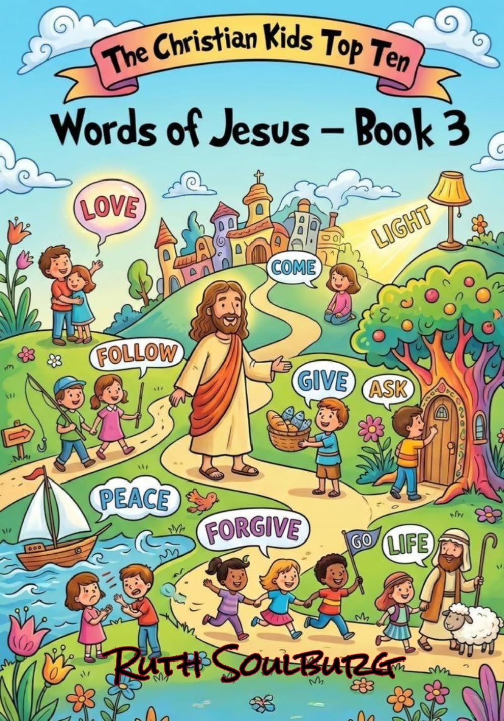 The Christian Kids Top Ten: Words of Jesus – Book 3