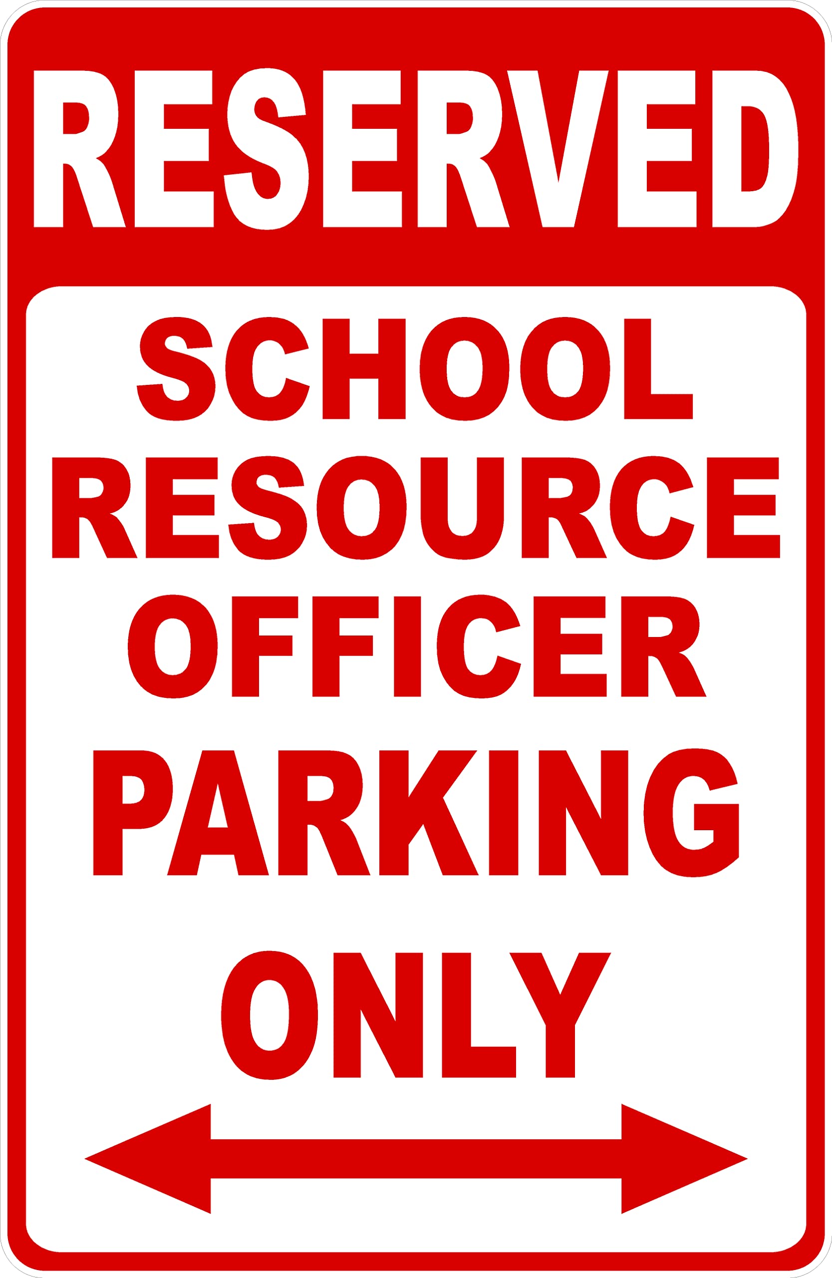 Aluminum School Staff Reserved Parking Sign, Exclusive Spots For School Resource Officers, Indoor Outdoor Lot Wall Decor, 12x8 Inches