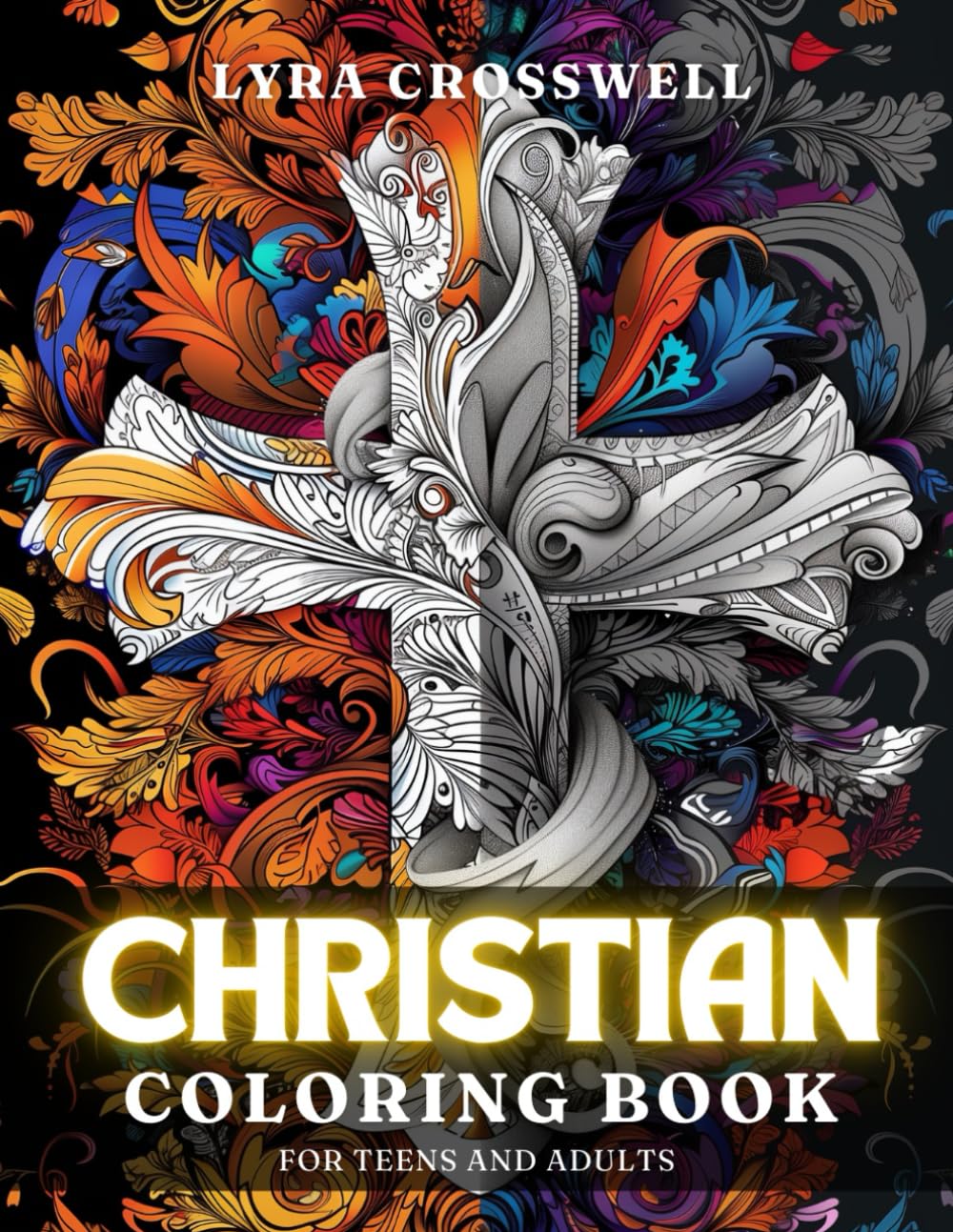 Christian Coloring Book - 50 Coloring Pages for Adults & Teens: The Ultimate Spiritual Adventure in Coloring for Christian Believers. (Culture & Religion Coloring Books)