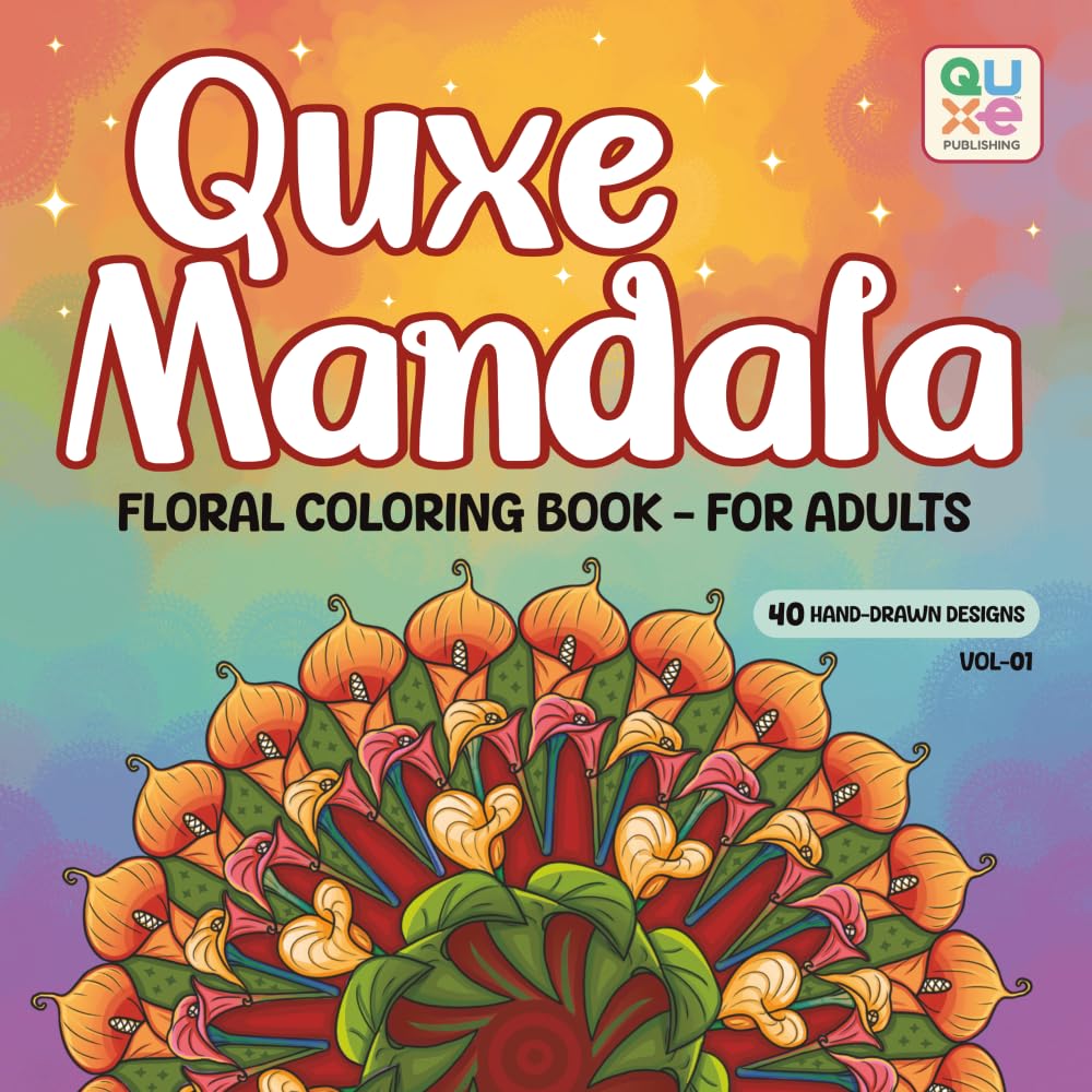 Quxe Mandala: Floral Coloring Book for Adults