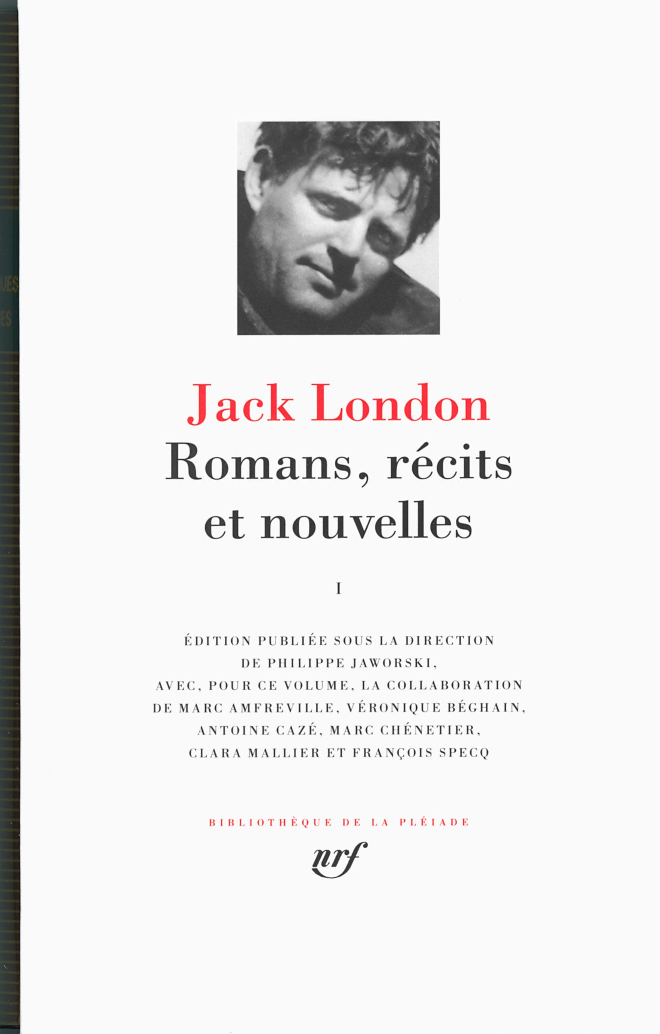 Romans, récits et nouvelles (Tome 1)
