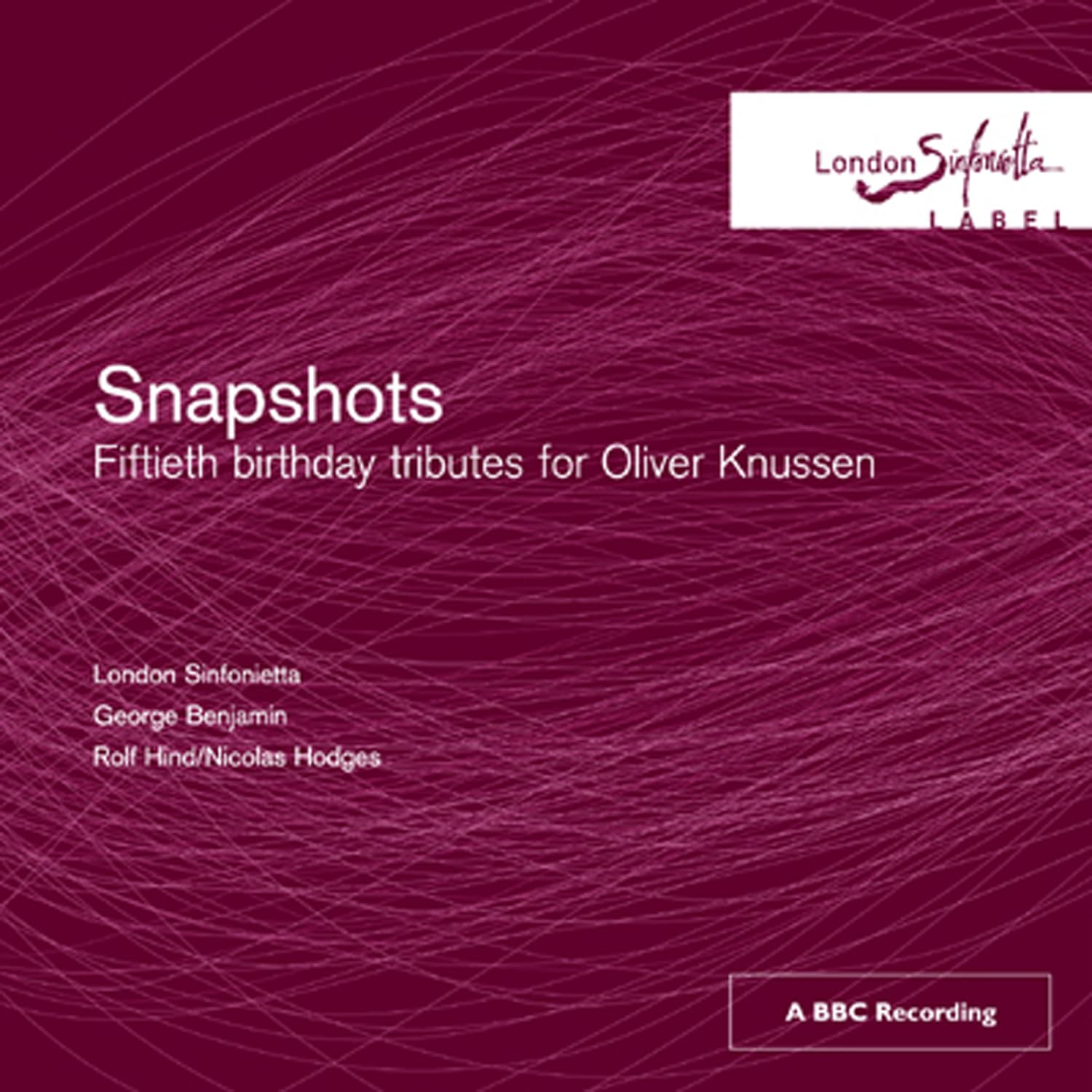 London Sinfonietta Snapshots Oliver Knussen Tribu CD NEW