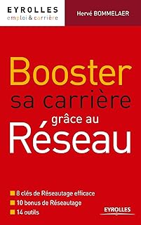 Booster sa carrière grâce au réseau (Emploi et carrière)