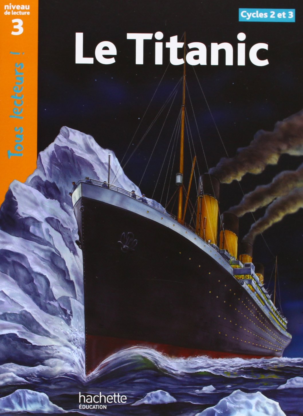 Tous lecteurs!: Le Titanic