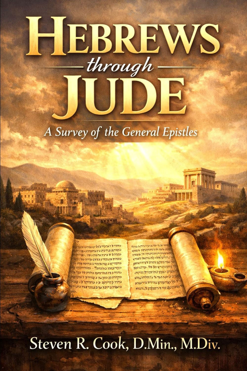 Hebrews through Jude: A Survey of the General Epistles