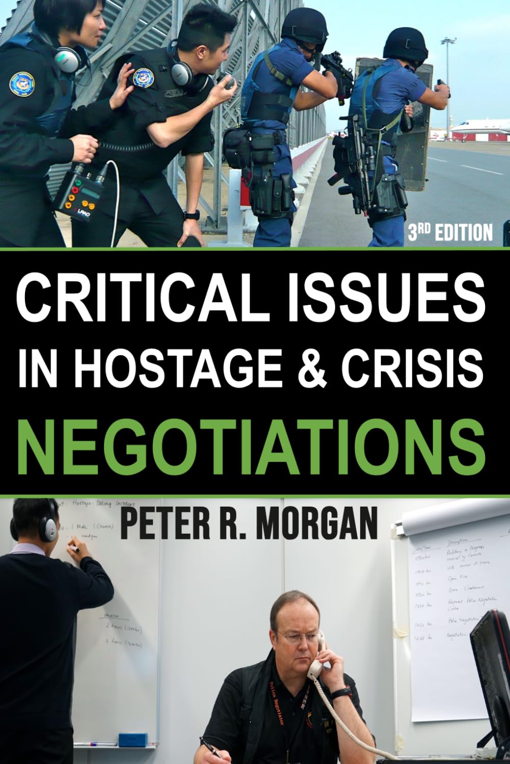 Critical Issues in Hostage and Crisis Negotiations (3rd Edition)