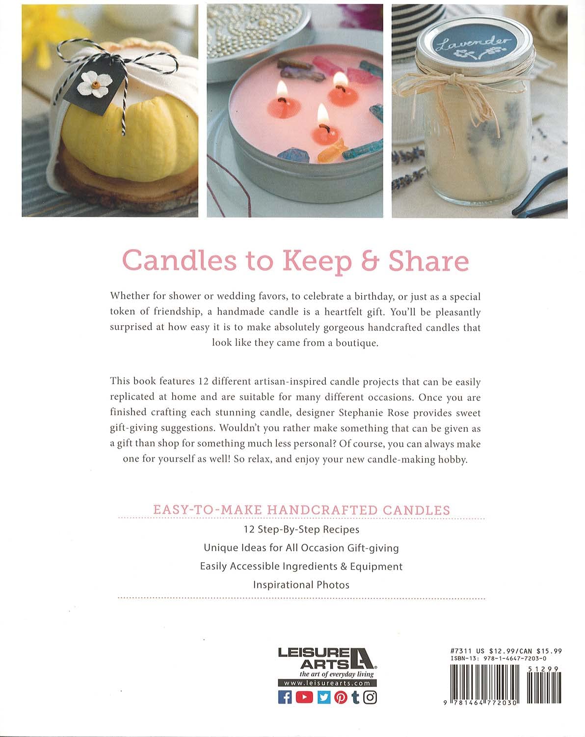 Make & Give Home Candle Making: 12 Easy Ideas for Making and Gifting Artisan-Inspired Candles