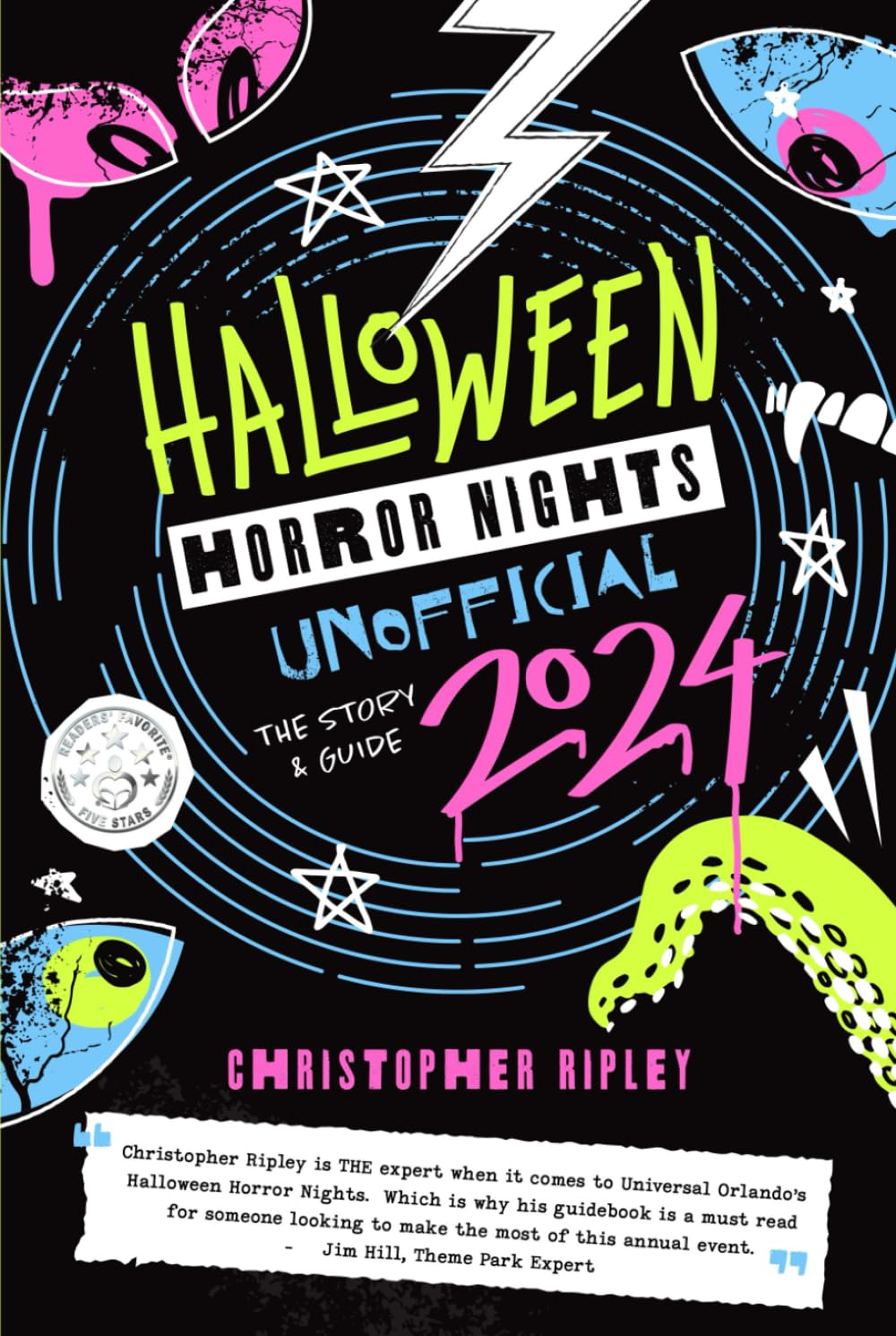 Halloween Horror Nights Unofficial: The Story & Guide 2024