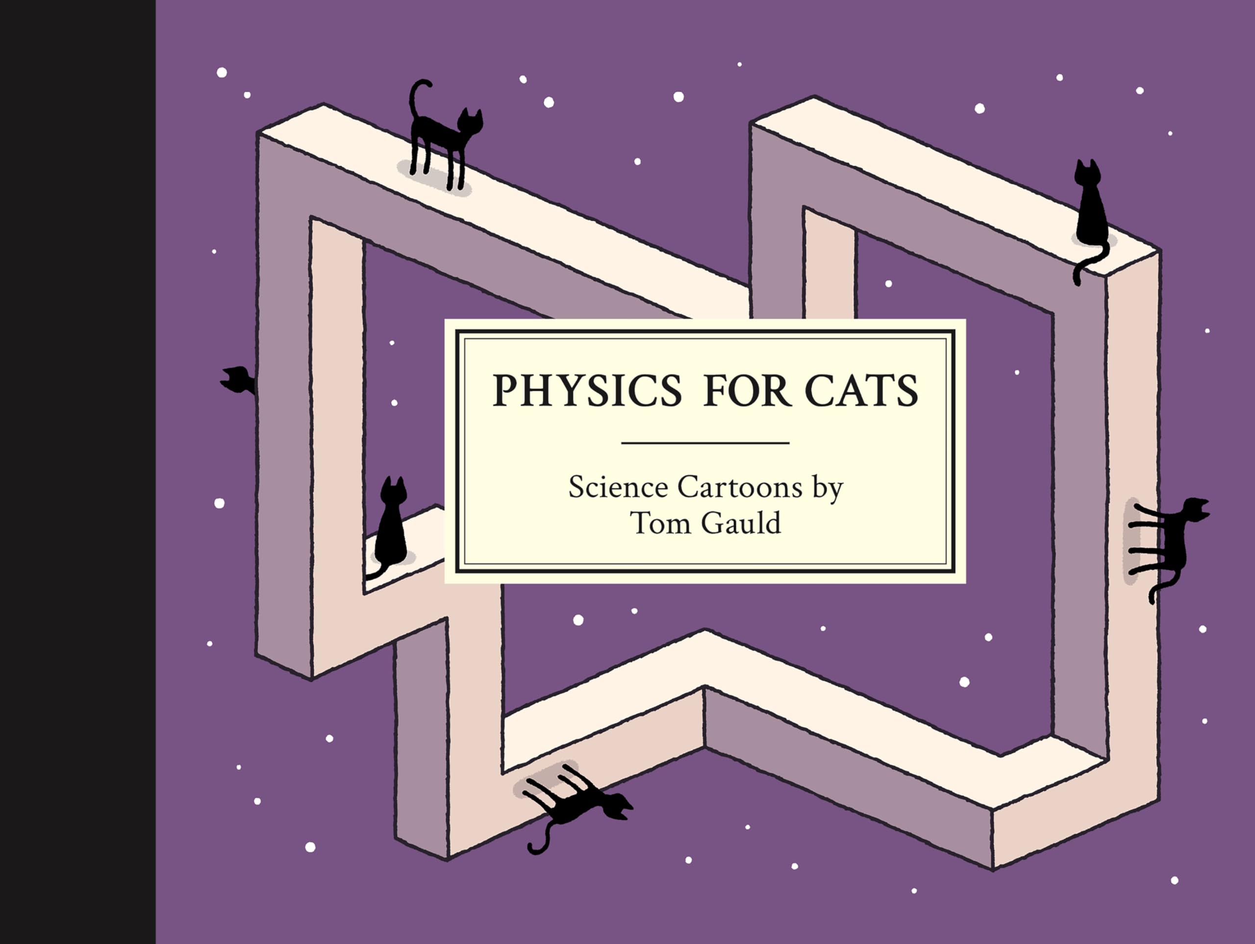 Tom Gauld Physics for Cats Hardback Book