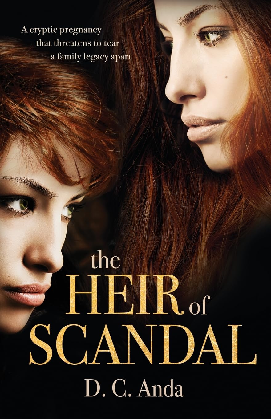 The Heir of Scandal: A Cryptic Pregnancy That Threatens to Tear a Family Legacy Apart