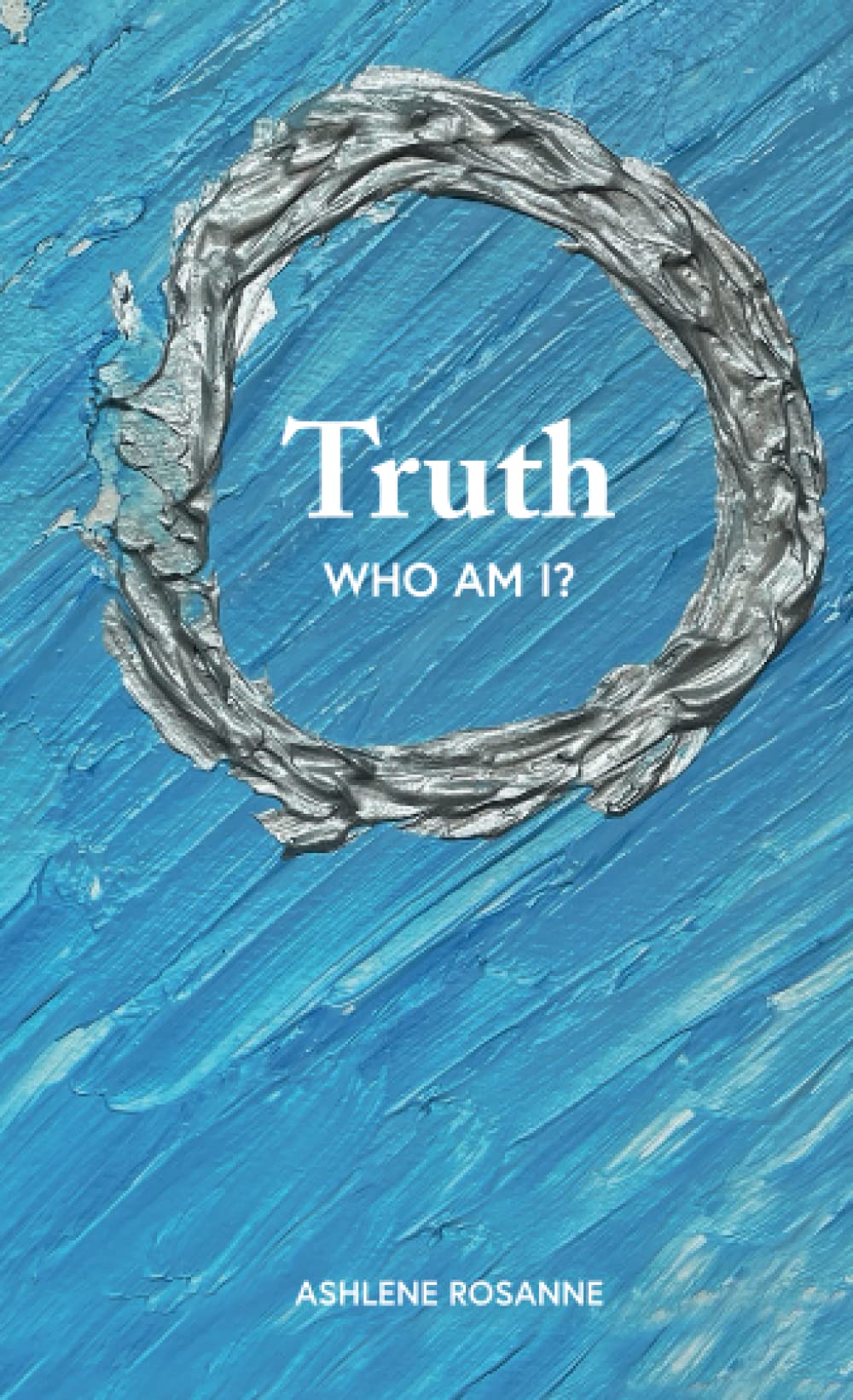 Truth who am I?