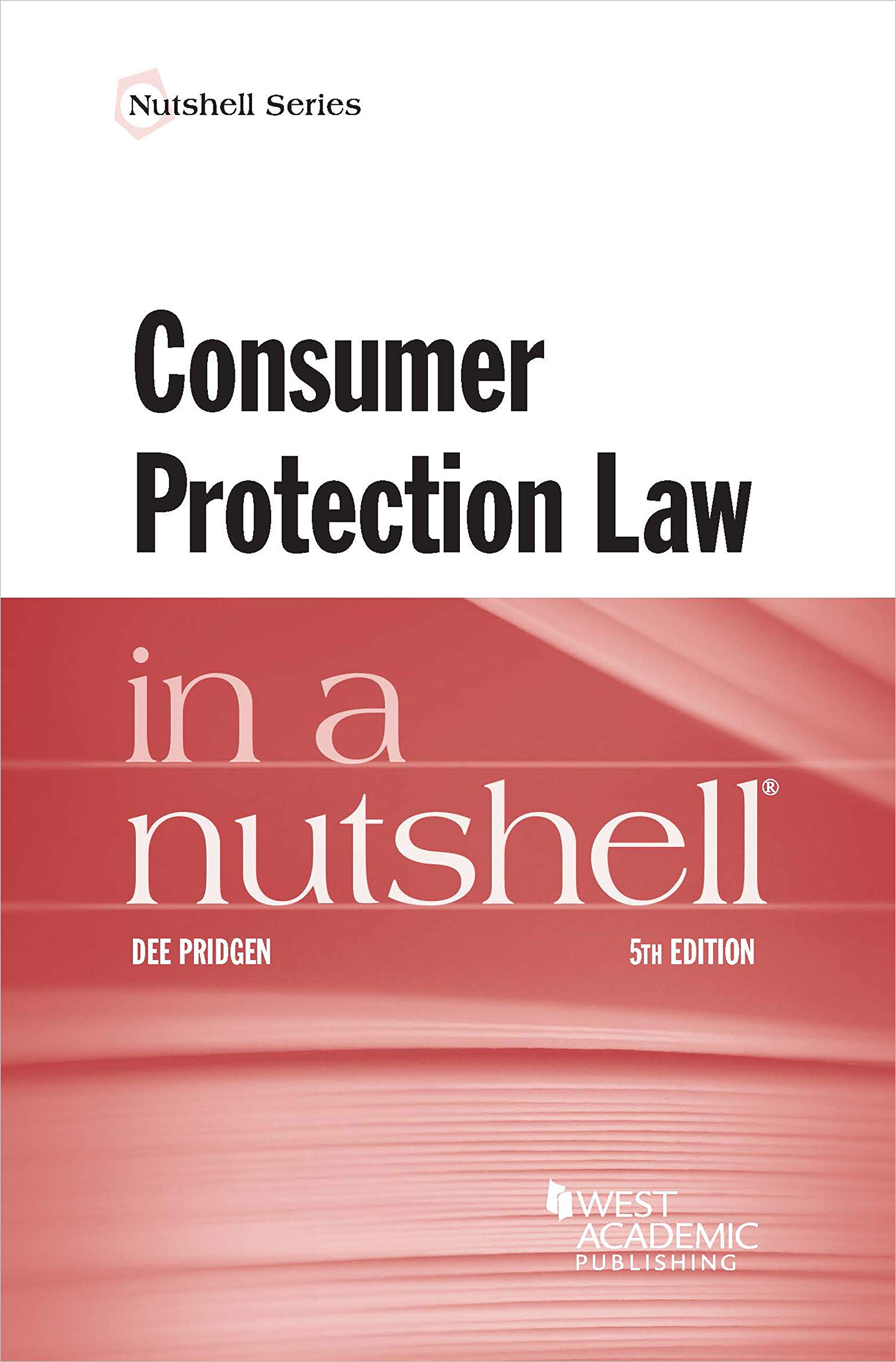 Consumer Protection Law in a Nutshell (Nutshells)