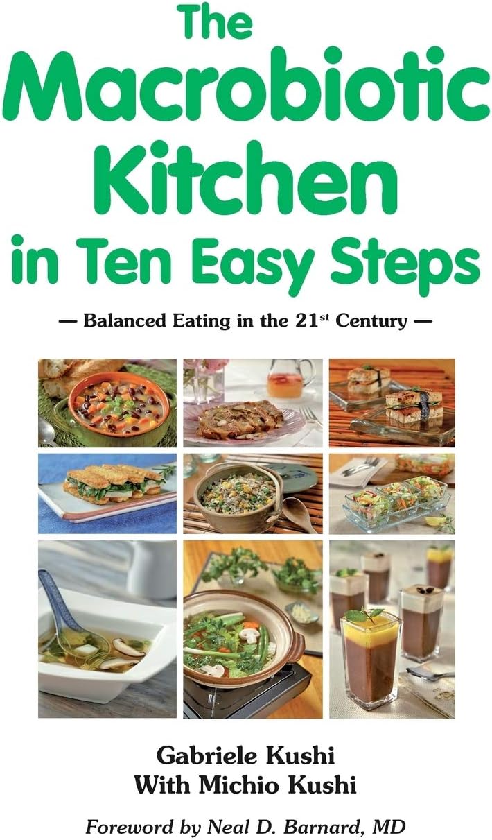 The Macrobiotic Kitchen in Ten Easy Steps
