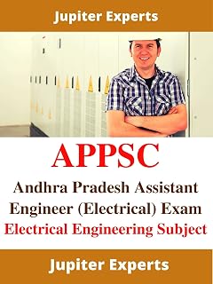 APPSC-AE (Electrical) Andhra Pradesh Assistant Engineer (Electrical) Exam Kindle Book: Electrical Engineering Subject Papers Of Various States With Answers (Government Exams)