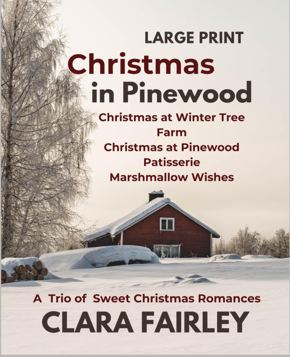 Christmas in Pinewood: A Trio of Sweet Holiday Romances (Pinewood Station Sweet Holiday Romance)